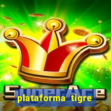 plataforma tigre pagando no cadastro